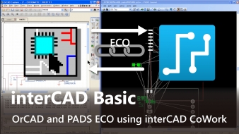 OrCAD and PADS ECO using interCAD CoWork